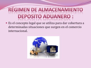  Es el concepto legal que se utiliza para dar cobertura a
  determinadas situaciones que surgen en el comercio
  internacional.
 