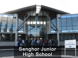 Senghor Junior
 High School
 