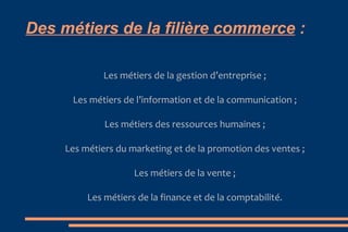 Les débouchés d'un IUT : Les débouchés varient selon le diplôme obtenu, selon la spécialité. Avec un DUT, on peut entrer directement sur le marché du travail :  soit les titulaires poursuivent leurs études et font généralement une licence professionnelle préparée en 1 an ; soit une alternative à la licence professionnelle c'est-à-dire à l'université, licnece générale, IUP, .. école d'ingénieur avec 15% qui y rentrent ;  école de commerce 5% des étudiants. 
