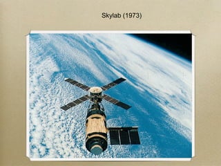 Skylab (1973)
 