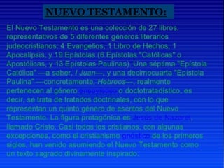 NUEVO TESTAMENTO:
 