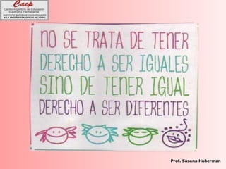 Prof. Susana Huberman
 