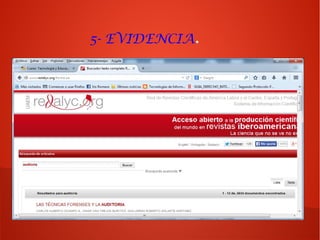 5- EVIDENCIA.
 