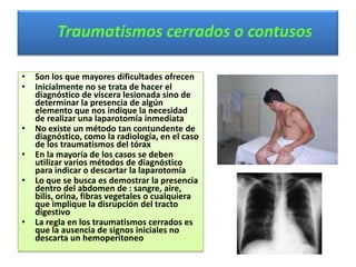 Traumatismos abiertos o penetrantes