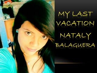 my last vacation 