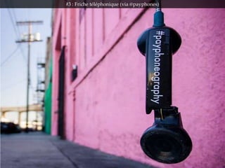 #3 : Friche téléphonique (via @payphones)
 