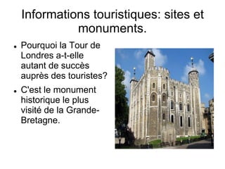 Informations touristiques: sites et monuments. ,[object Object]