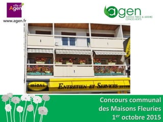 Concours communal
des Maisons Fleuries
1er octobre 2015
 