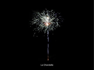 La Chandelle 