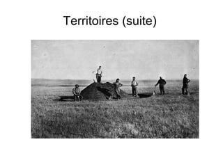 Territoires (suite)  