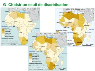 G- Choisir un seuil de discrétisation
 