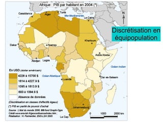 Discrétisation en
équipopulation
 