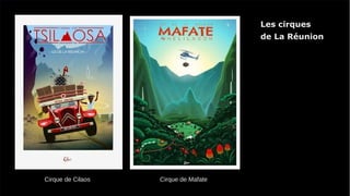 Les cirques
de La Réunion
Cirque de Cilaos Cirque de Mafate
 