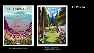 Aire de pique-nique
Notre Dame de la Paix
Le Piton de la Fournaise
Le Volcan
 