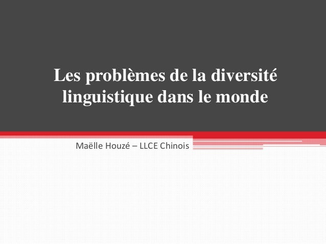 Problèmes de la diversité linguistique dans le monde