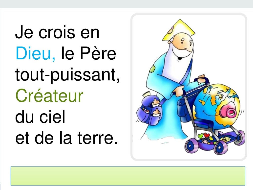 Credo, symbole de Nicée "Je crois en Dieu"