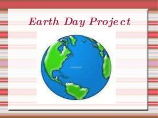 Earth Day Project 