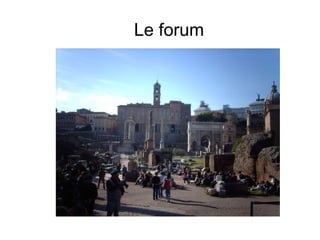 Le forum 