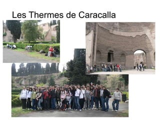 Les Thermes de Caracalla 