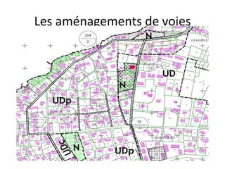 Les aménagements de voies
 