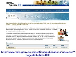 http://www.mels.gouv.qc.ca/sections/publications/index.asp?
                   page=fiche&id=1638
 