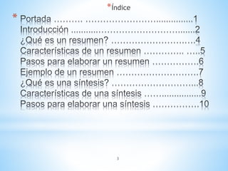 *
*Índice
3
 