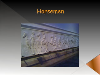Horsemen
 