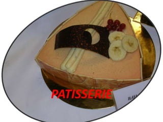 PATISSERIE
 