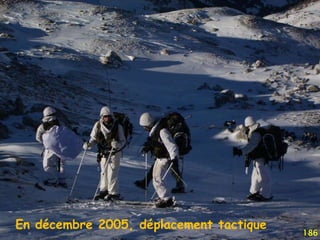 En décembre 2005, déplacement tactique
186
 