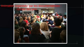 Animation organisée par les documentalistes :
remise des prix
 