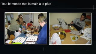 Tout le monde met la main à la pâte
 