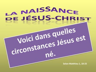 Selon Matthieu 1, 18-25
 