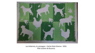 Les Ardennes, la campagne - Cäcilie Pelet-Etienne - 2016
Pôle scolaire de Buzancy
 