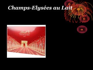 Champs-Elysées au Lait