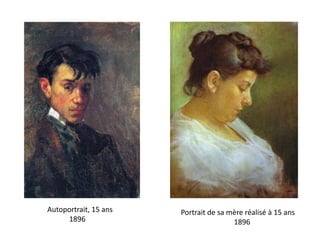 Autoportrait, 15 ans   Portrait de sa mère réalisé à 15 ans
     1896                              1896
 