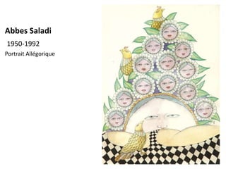 Abbes Saladi
1950-1992
Portrait Allégorique
 
