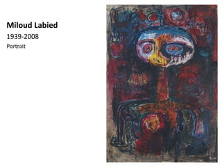 Miloud Labied
1939-2008
Portrait
 