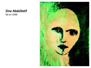 Zine Abdellatif
Né en 1940
 