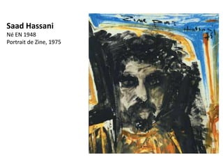 Saad Hassani
Né EN 1948
Portrait de Zine, 1975
 