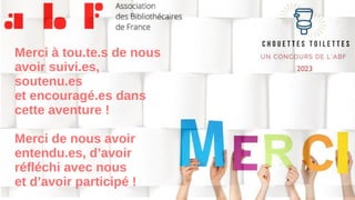 Merci à tou.te.s de nous
avoir suivi.es,
soutenu.es
et encouragé.es dans
cette aventure !
Merci de nous avoir
entendu.es, d’avoir
réfléchi avec nous
et d’avoir participé !
 