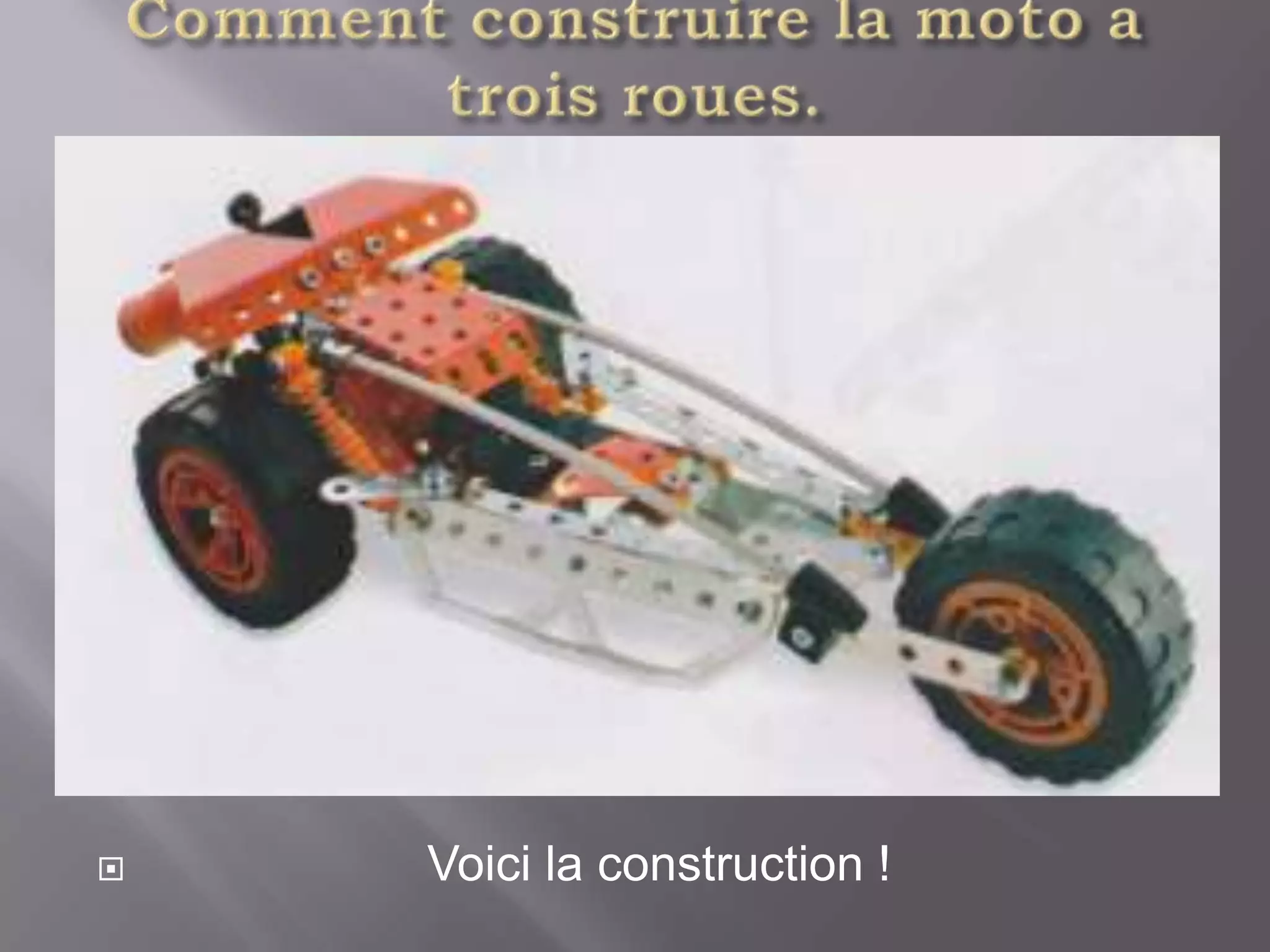  Voici la construction !