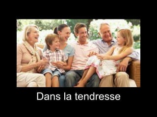 Dans la tendresse

 
