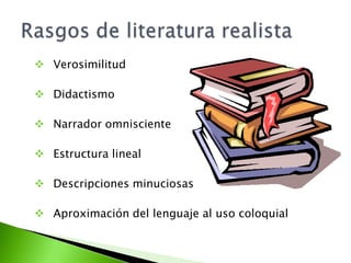 Datos Generales El realismo nace principalmente en Francia inmersa aún en el Romanticismo. Se desarrolla  en Europa entre el año 1830 hasta los últimos años del siglo XIX en periodo contemporáneo. Surgió debido a que los autores querían escribir las cosas reales.En España el desarrollo de este movimiento es mas tardío. En la literatura se inicia en el año 1870, con la publicación de la novela, la fontana de oro, de Benito Pérez Galdós
