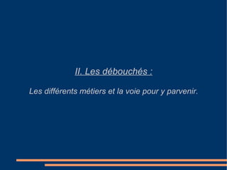 Où peut-on trouver les ressources humaines ?  Le secteur des ressources humaines n'est pas uniquement présent dans le privé. Les administrations ont elles aussi besoin d'organiser leur personnel.  
