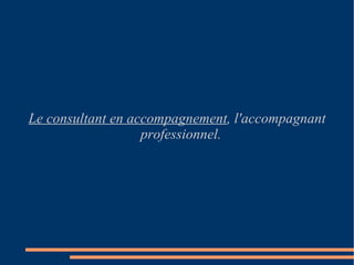 Il organise l'action des différents personnels. 