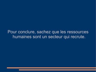 Diplôme d'ingénieur complété par une spécialisation en ressources humaines. 