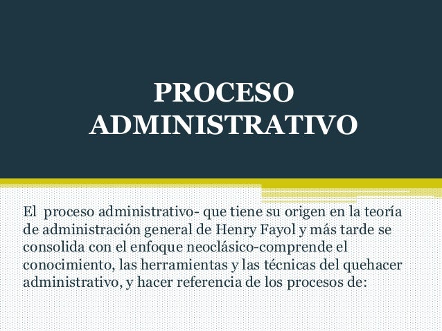 HISTORIA DEL PROCESO ADMINISTRATIVO