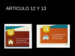 ARTICULO 12 Y 13
 