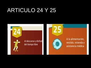 ARTICULO 24 Y 25
 