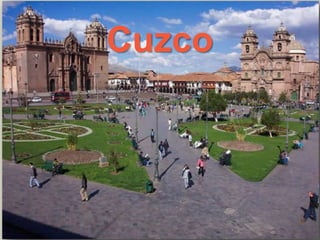 Cuzco 
 
3 
 